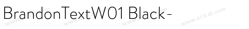 BrandonTextW01 Black字体转换